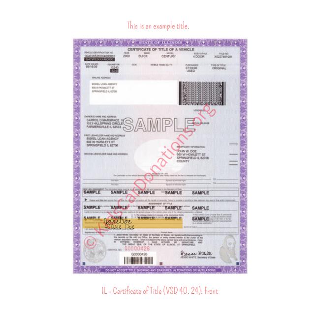 This is an Example of Illinois Certificate of Title (VSD40.24) Front View | Kids Car Donations